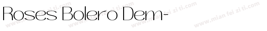 Roses Bolero Dem字体转换